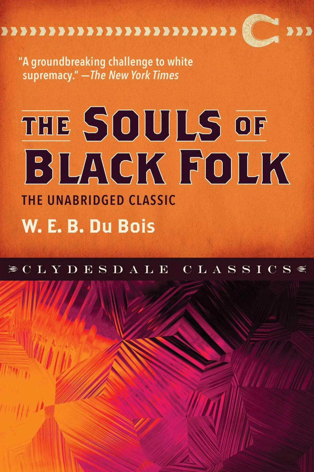 Cover: 9781945186639 | The Souls of Black Folk | The Unabridged Classic | W E B Dubois | Buch