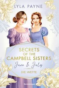 Cover: 9783473586639 | Secrets of the Campbell Sisters, Band 2 - June &amp; July. Die Wette