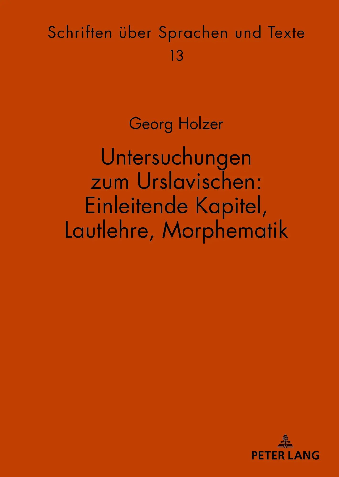 Cover: 9783631816639 | Untersuchungen zum Urslavischen: Einleitende Kapitel, Lautlehre,...
