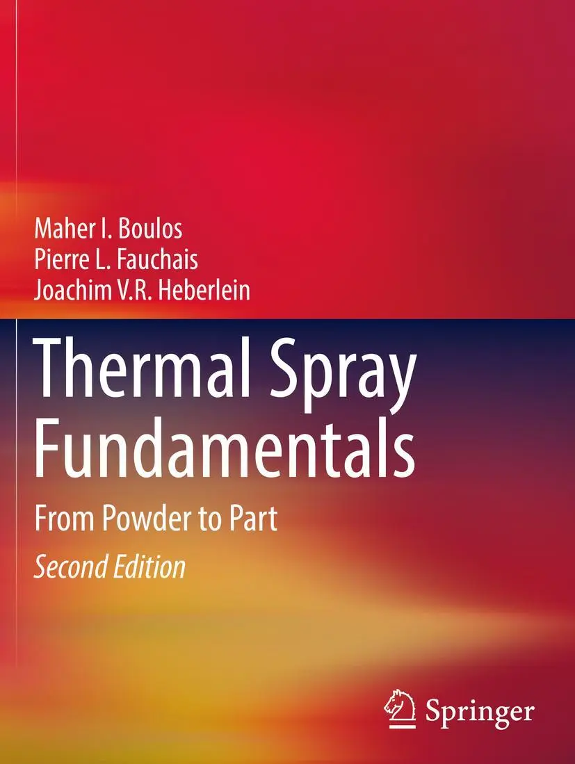 Cover: 9783030706739 | Thermal Spray Fundamentals | From Powder to Part | Boulos (u. a.)