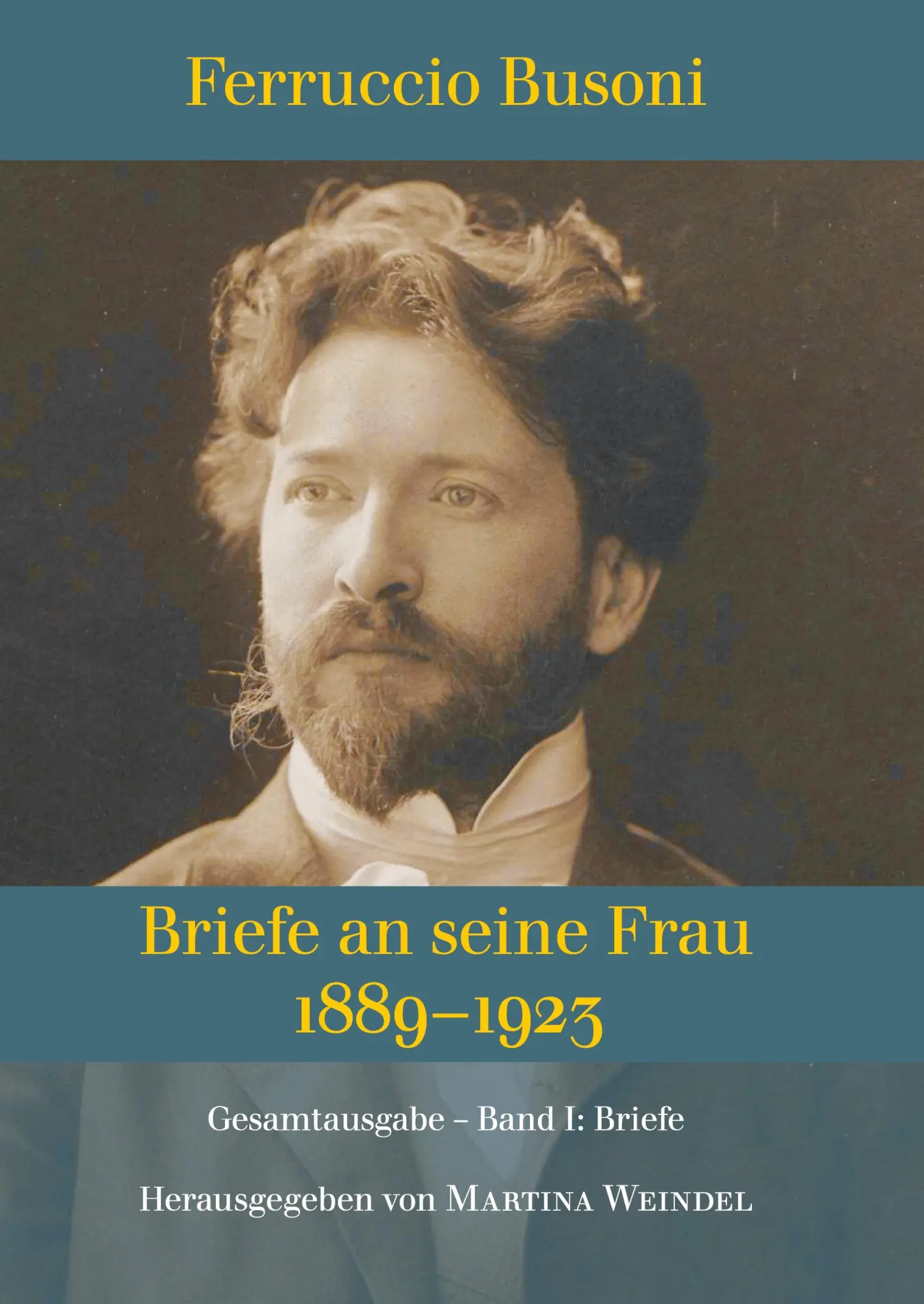 Cover: 9783347396739 | Ferruccio Busoni: Briefe an seine Frau, 1889-1923, hg. v. Martina...
