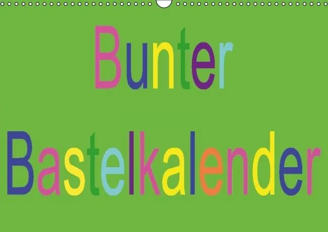 Cover: 9783660516739 | Bunter Bastelkalender (Wandkalender immerwährend DIN A3 quer) | Youlia