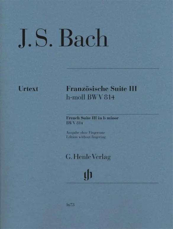 Cover: 9790201816739 | Johann Sebastian Bach - Französische Suite III h-moll BWV 814 | Bach