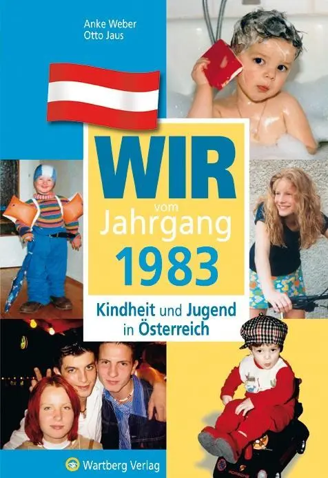 Cover: 9783831326839 | Wir vom Jahrgang 1983 - Kindheit und Jugend in Österreich | Weber