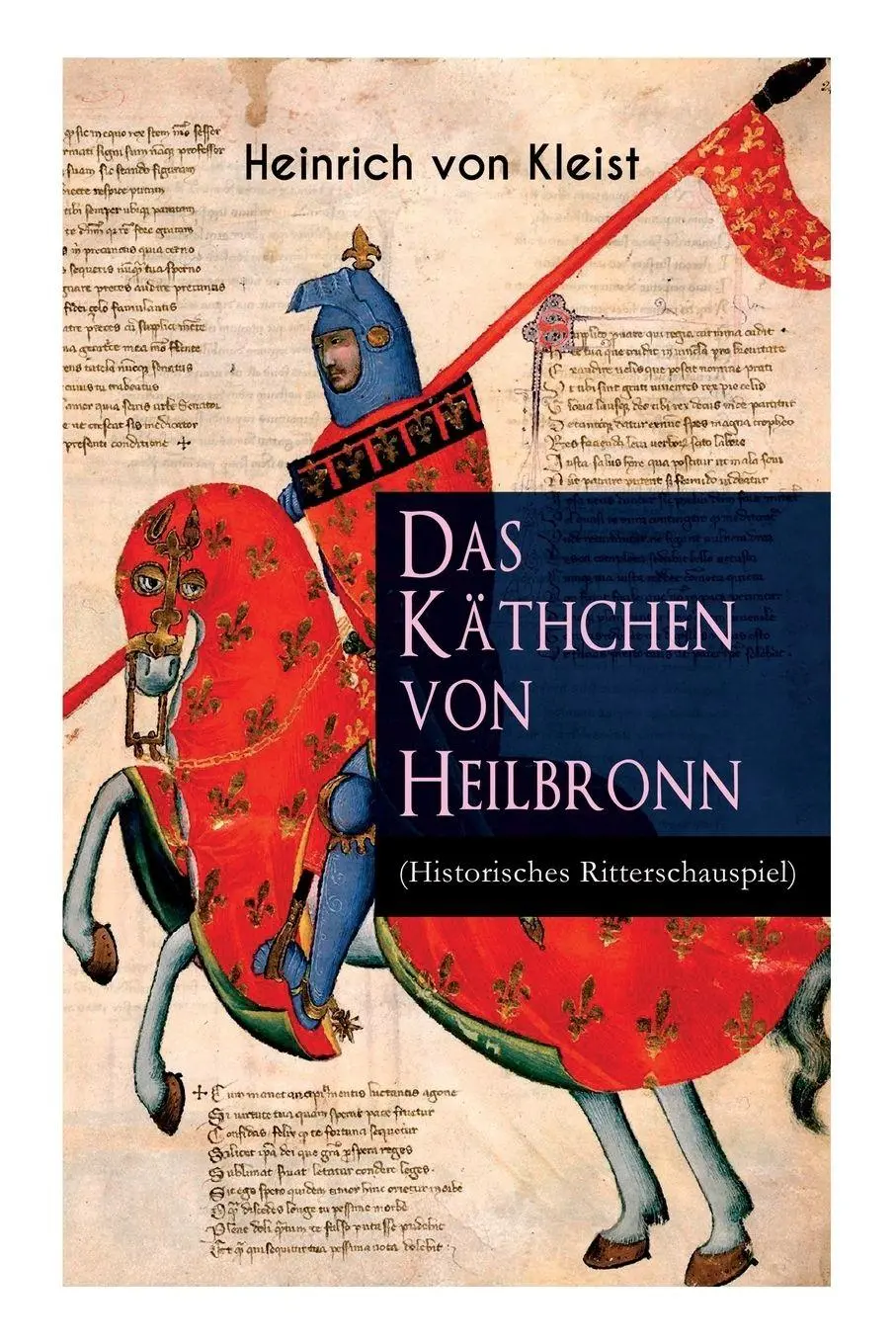 Cover: 9788026886839 | Das Käthchen von Heilbronn (Historisches Ritterschauspiel) | Kleist