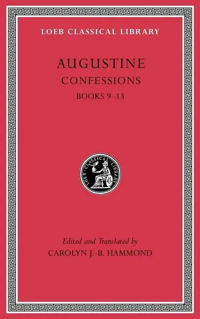 Cover: 9780674996939 | Confessions, Volume II | Books 9-13 | Augustine | Buch | Gebunden