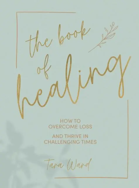 Cover: 9781787136939 | The Book of Healing | Tara Ward | Buch | Gebunden | Englisch | 2021