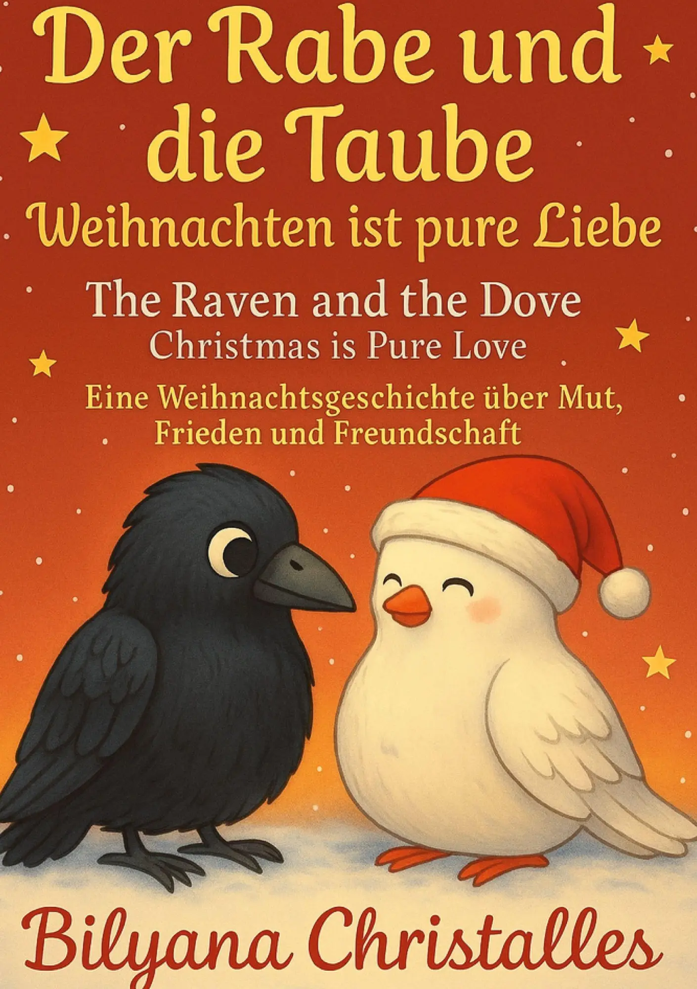 Cover: 9783695176939 | Der Rabe und die Taube Weihnachten ist pure Liebe | Christalles | Buch