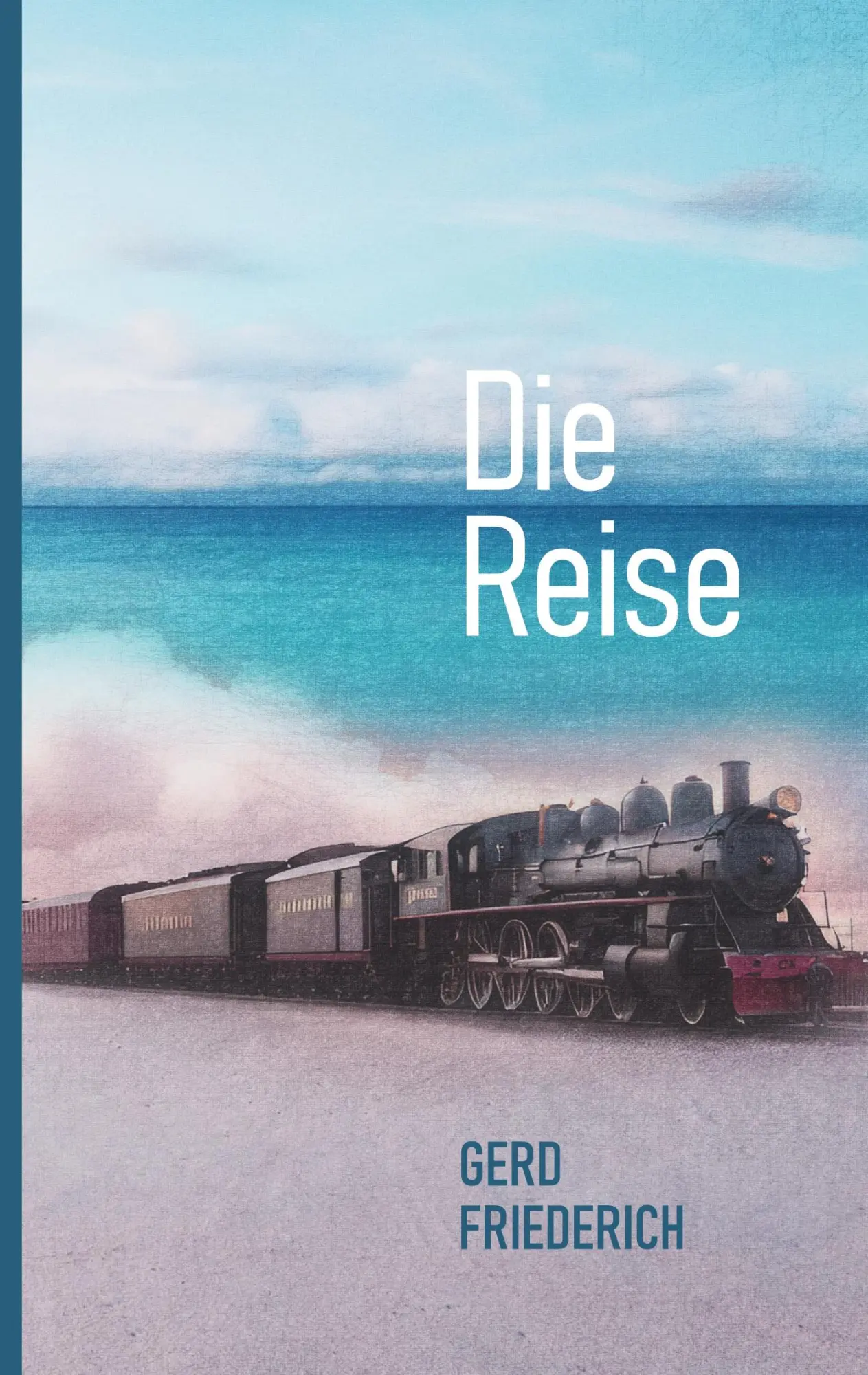 Cover: 9783757856939 | Die Reise | Gerd Friederich | Taschenbuch | 204 S. | Deutsch | 2023
