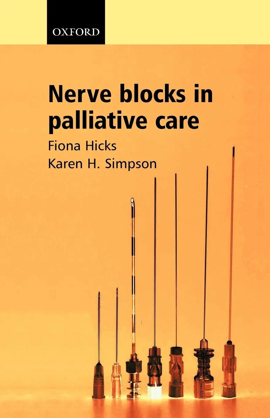 Cover: 9780198527039 | Nerve Blocks in Palliative Care | Fiona Hicks (u. a.) | Taschenbuch