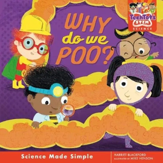 Cover: 9781912757039 | Why do we poo? | Harriet Blackford | Buch | TechTots(TM) Science