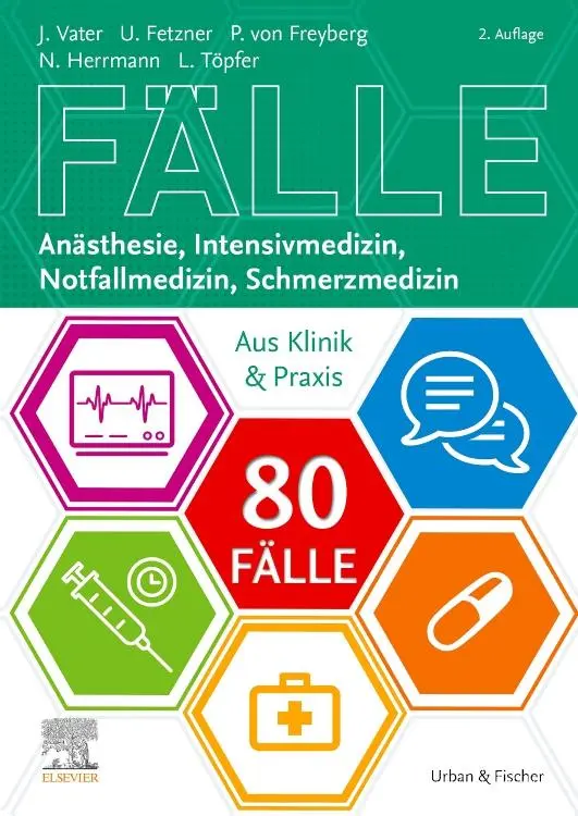 Cover: 9783437427039 | 80 Fälle Anästhesie, Intensivmedizin, Notfallmedizin, Schmerzmedizin