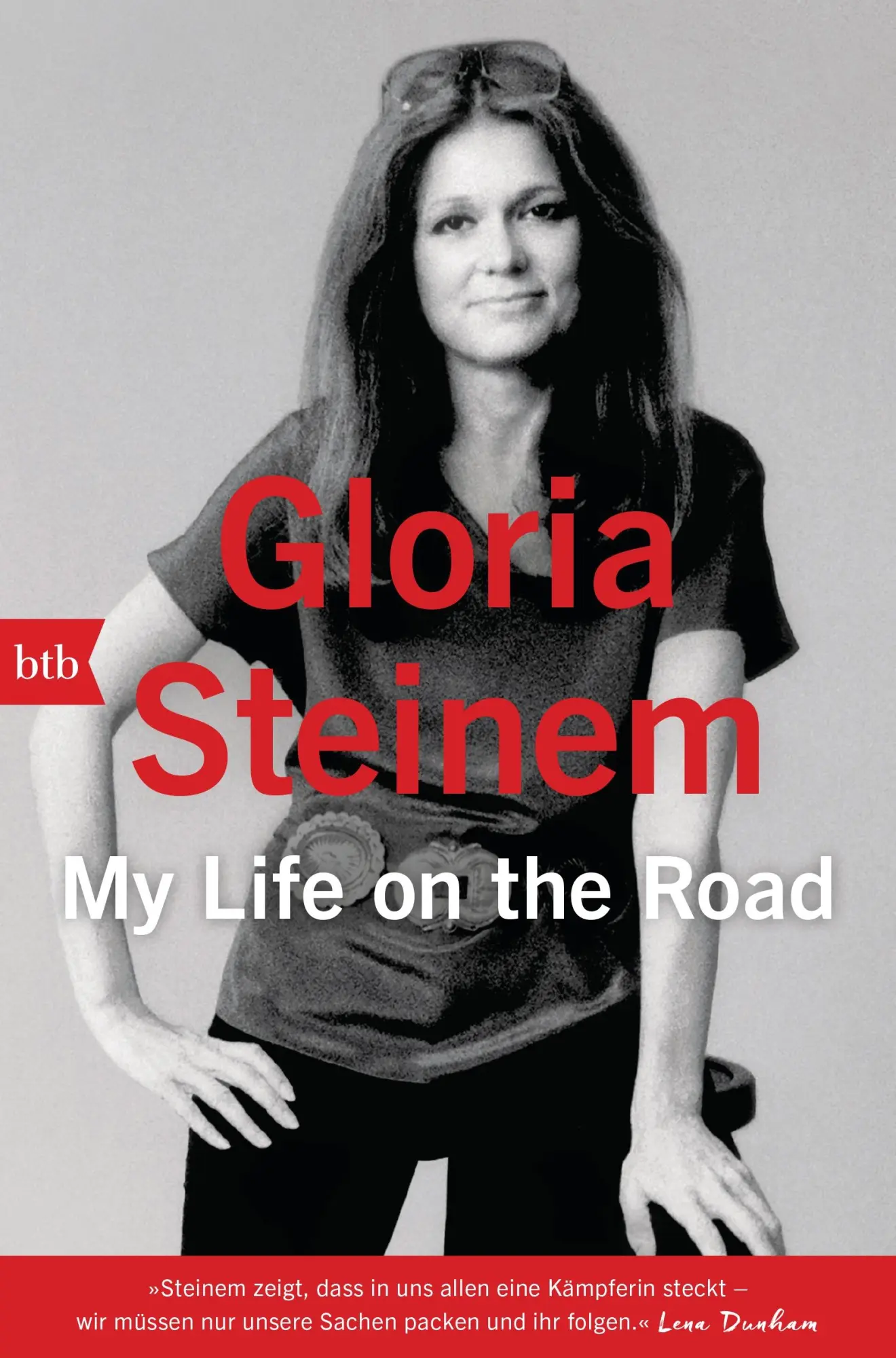 Cover: 9783442757039 | My Life on the Road | Gloria Steinem | Taschenbuch | 384 S. | Deutsch