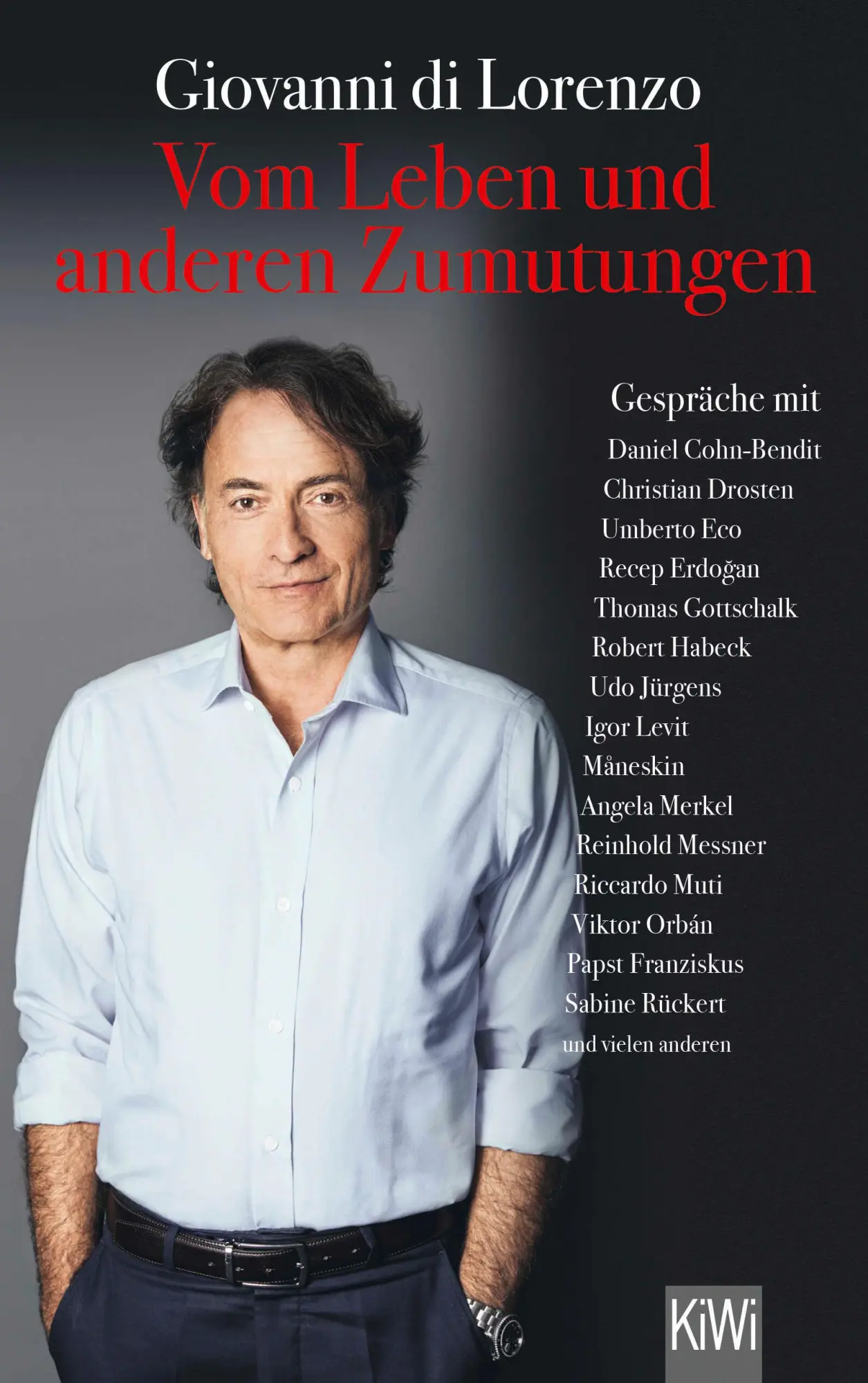 Cover: 9783462007039 | Vom Leben und anderen Zumutungen | Gespräche mit Zeitgenossen | Buch
