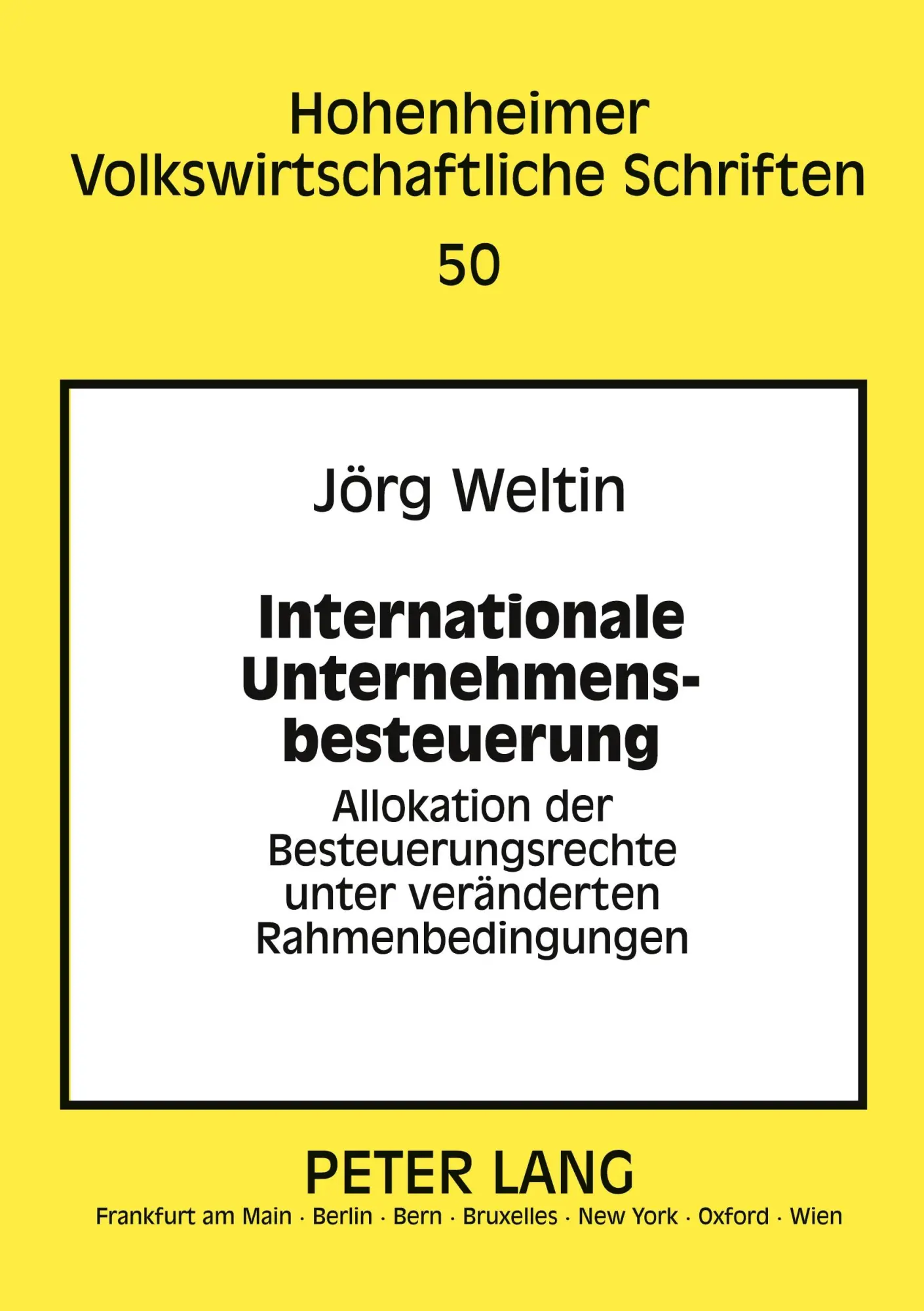 Cover: 9783631537039 | Internationale Unternehmensbesteuerung | Jörg Weltin | Taschenbuch