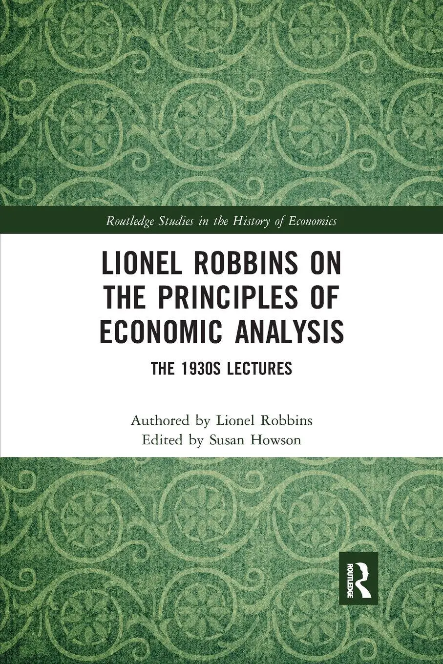 Cover: 9780367667139 | Lionel Robbins on the Principles of Economic Analysis | Lionel Robbins