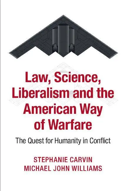 Cover: 9781107637139 | Law, Science, Liberalism and the American Way of Warfare | Taschenbuch