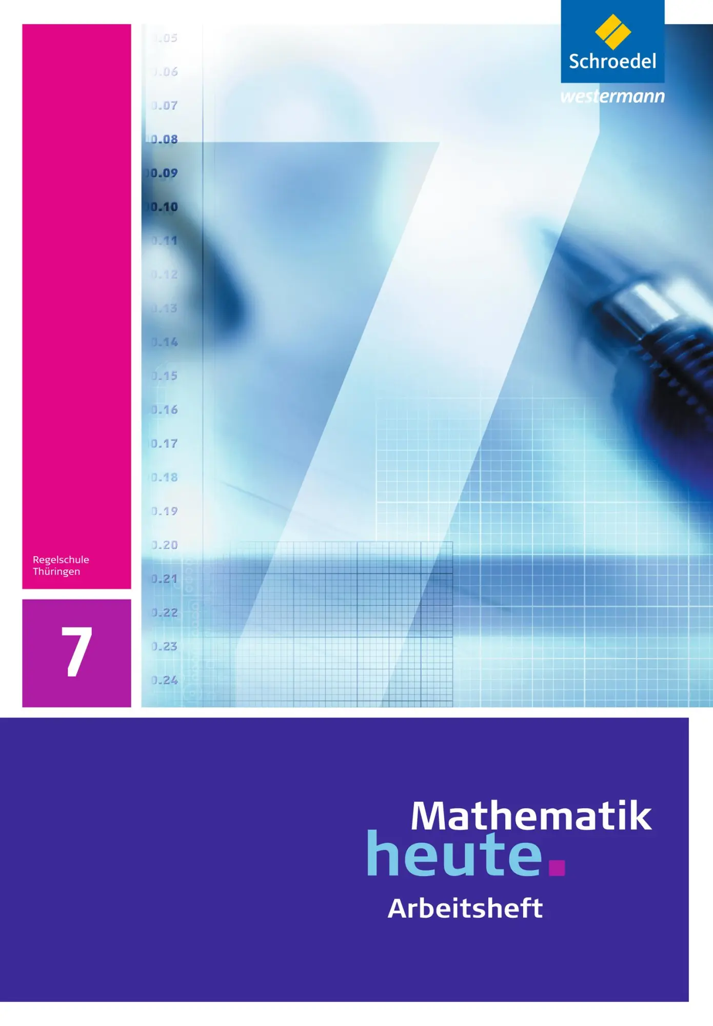 Cover: 9783507877139 | Mathematik heute 7. Arbeitsheft. Thüringen | Ausgabe 2010 | Griesel