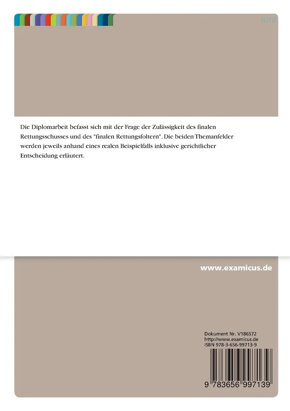 Rückseite: 9783656997139 | Zulässigkeit des finalen Rettungsschusses und des "finalen...