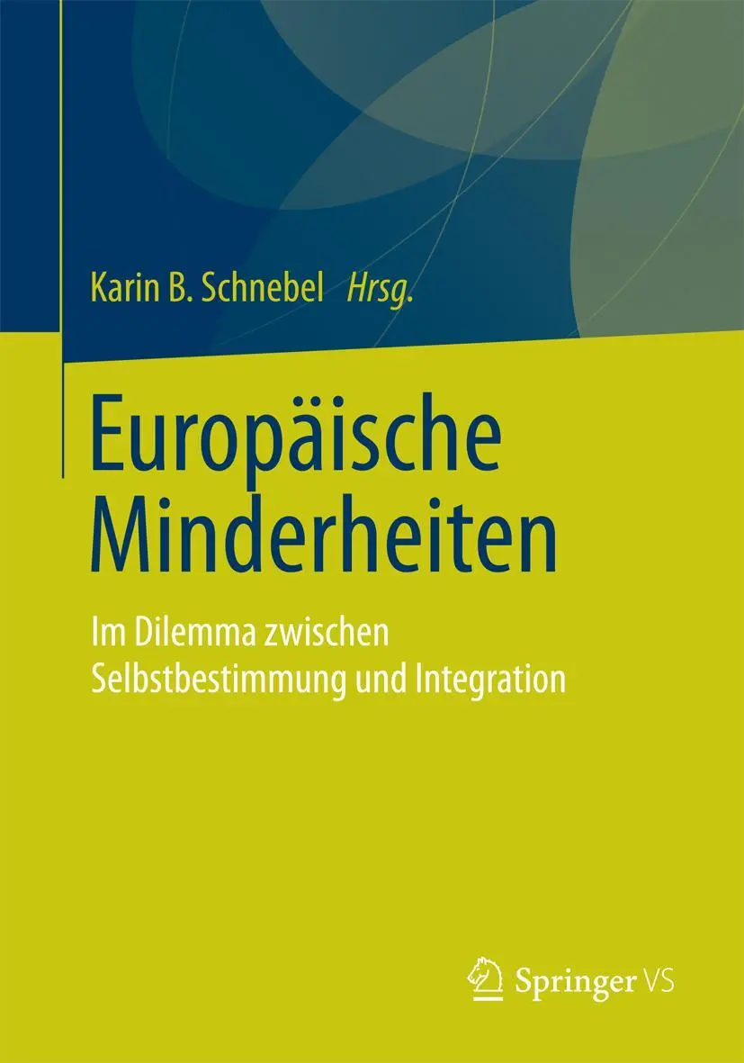 Cover: 9783658047139 | Europäische Minderheiten | Karin B. Schnebel | Taschenbuch | xii
