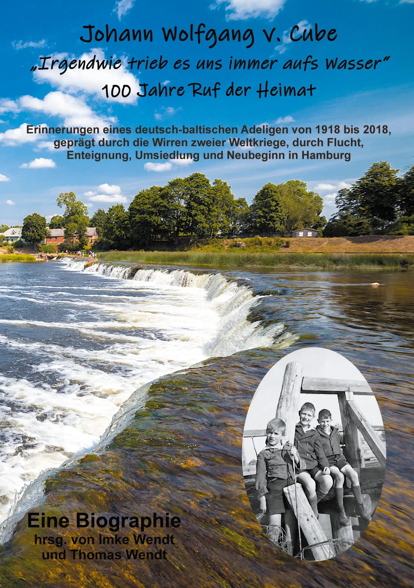 Cover: 9783750497139 | Johann Wolfgang v. Cube | "Irgendwie trieb es uns immer aufs Wasser"