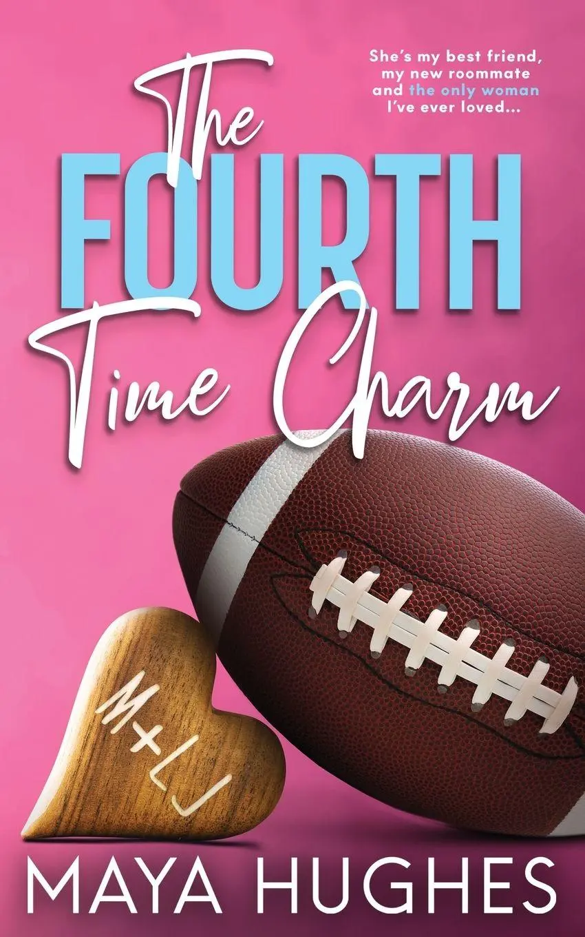 Cover: 9781950117239 | The Fourth Time Charm | Maya Hughes | Taschenbuch | Englisch | 2021