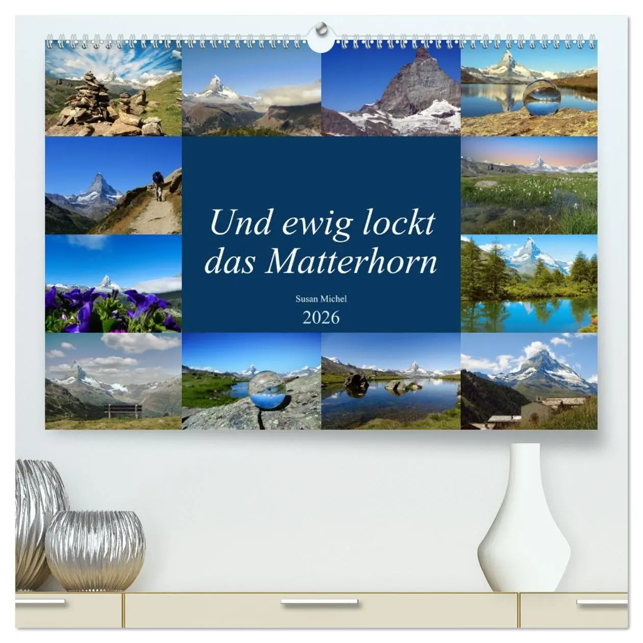 Cover: 9783457687239 | Und ewig lockt das Matterhorn (hochwertiger Premium Wandkalender...