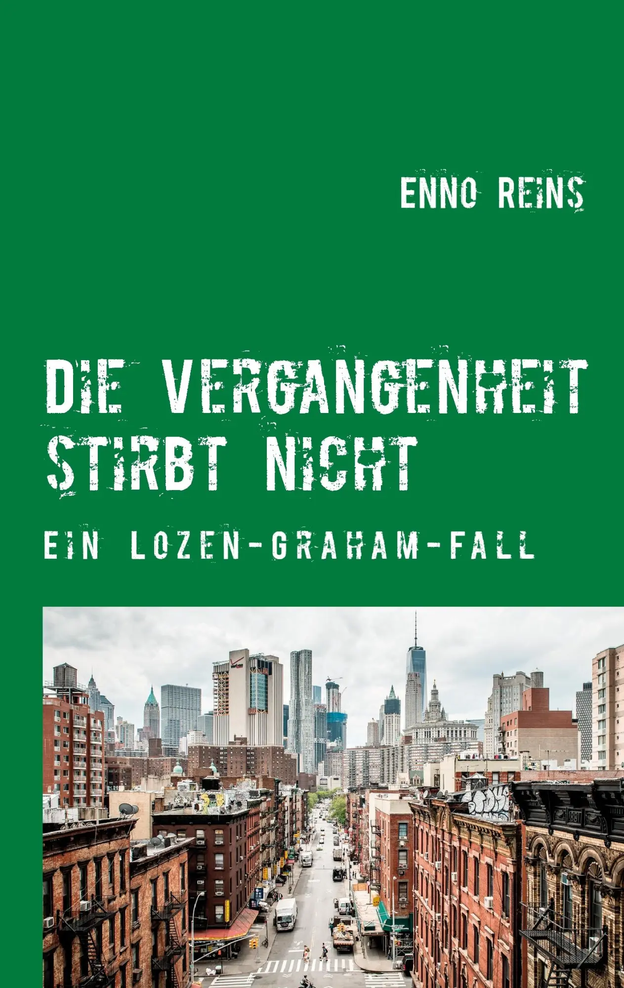 Cover: 9783740727239 | Die Vergangenheit stirbt nicht | Enno Reins | Taschenbuch | 656 S.