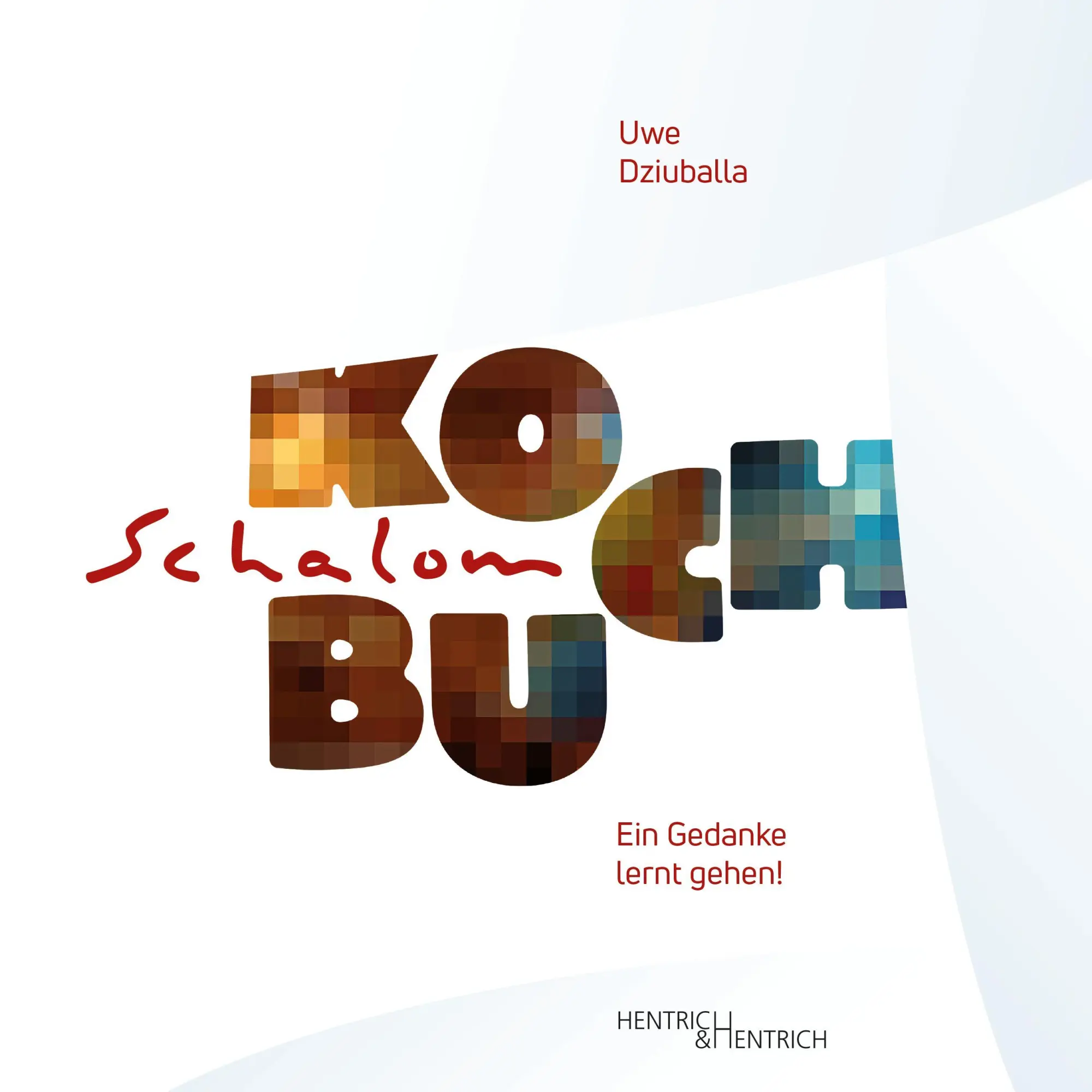 Cover: 9783955657239 | SCHALOM Kochbuch | Uwe Dziuballa | Buch | 168 S. | Deutsch | 2026