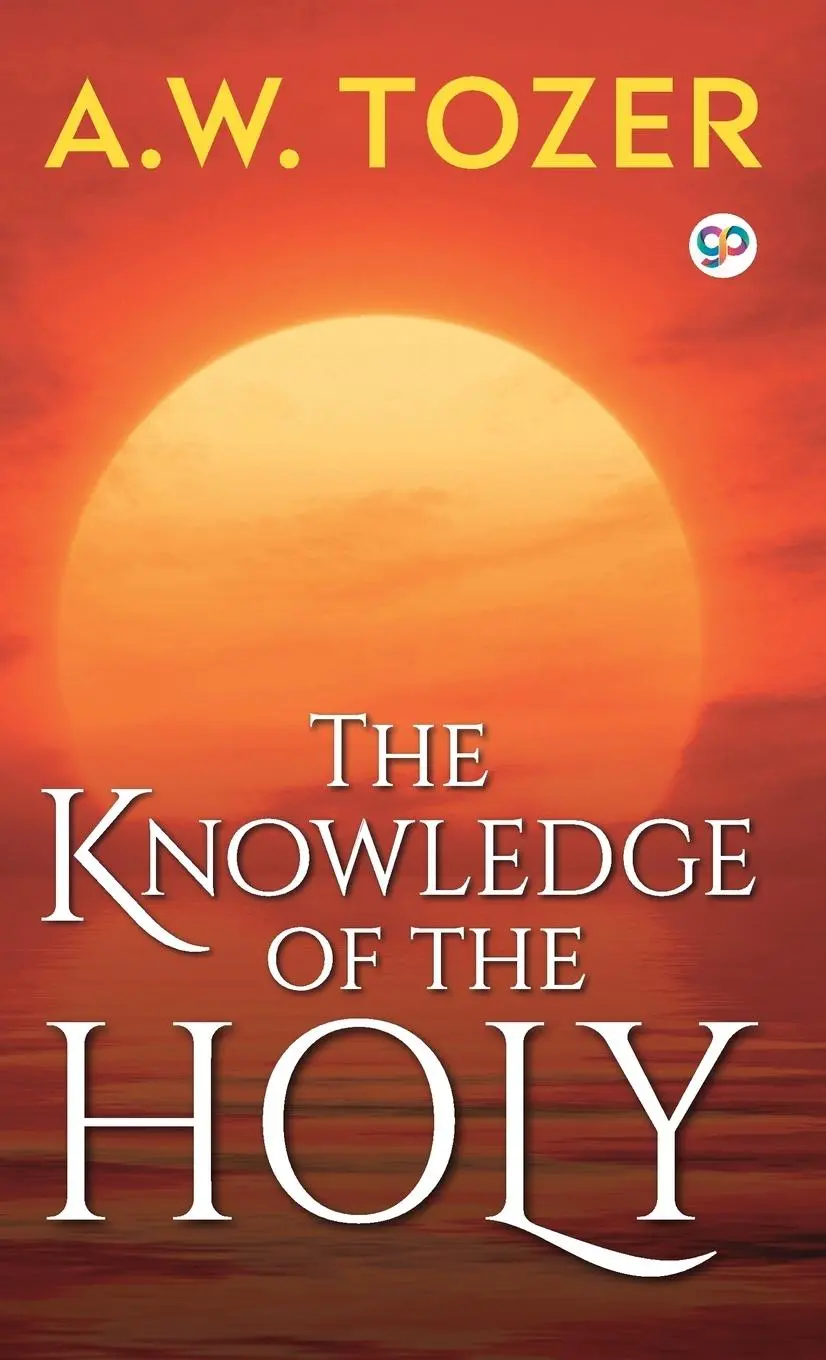 Cover: 9789389157239 | The Knowledge of the Holy | A. W. Tozer | Buch | Gebunden | Englisch