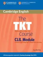 Cover: 9780521157339 | The Tkt Course CLIL Module | Kay Bentley | Taschenbuch | Englisch