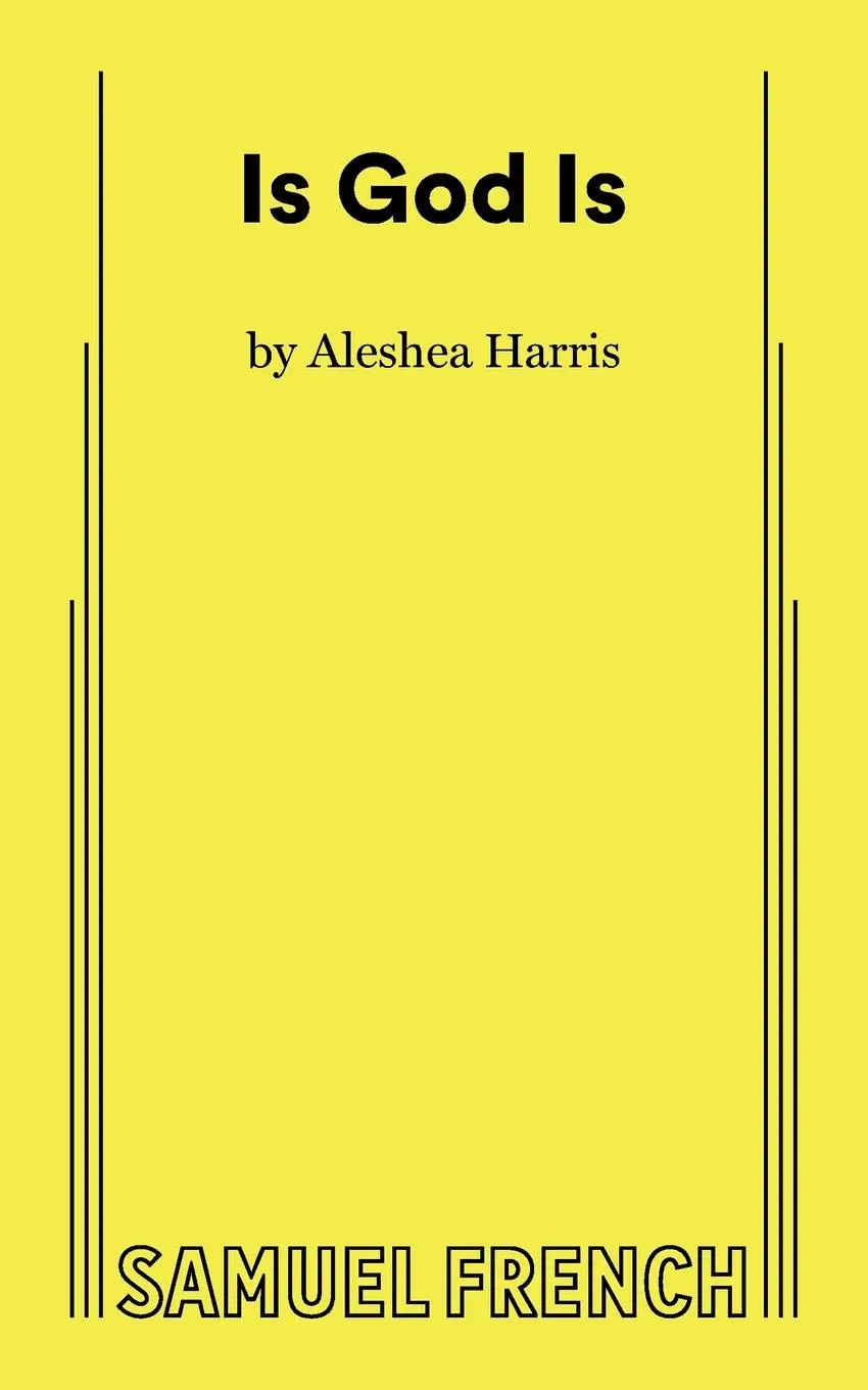 Cover: 9780573707339 | Is God Is | Aleshea Harris | Taschenbuch | Englisch | 2019
