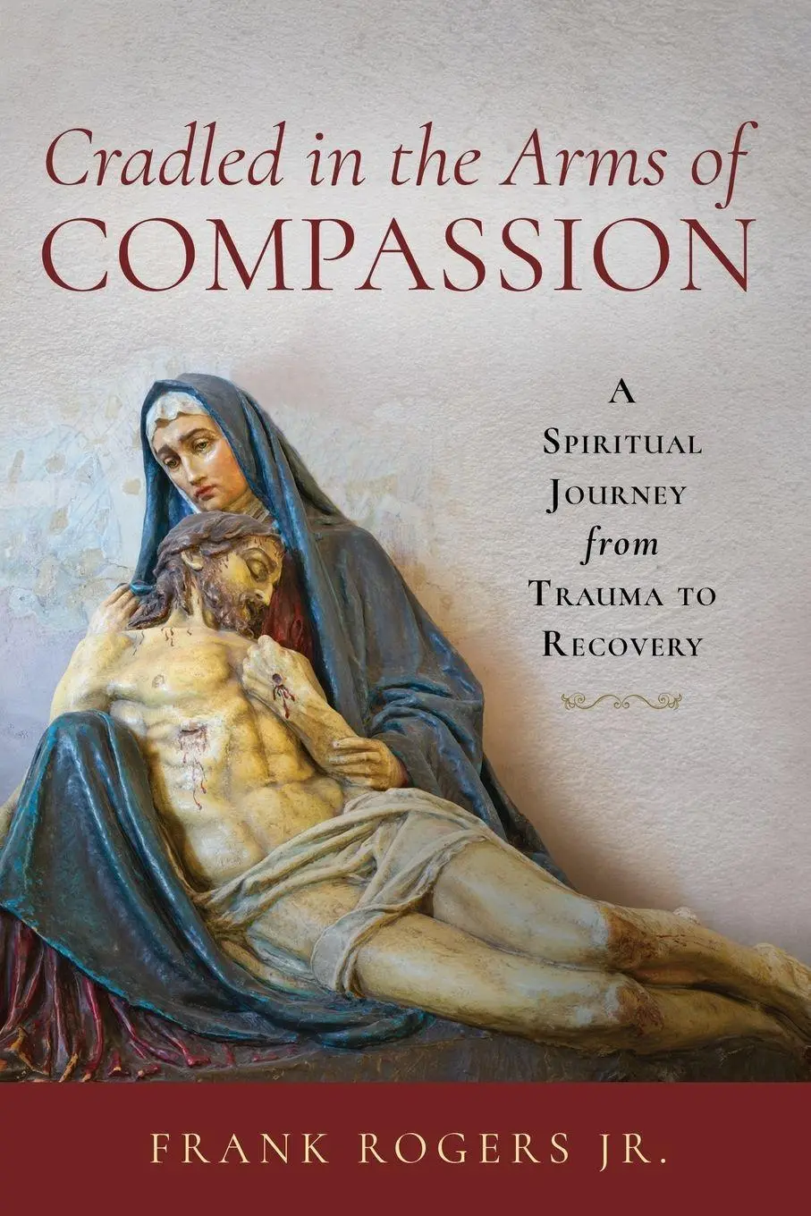 Cover: 9781957687339 | Cradled in the Arms of Compassion | Frank Rogers Jr. | Taschenbuch