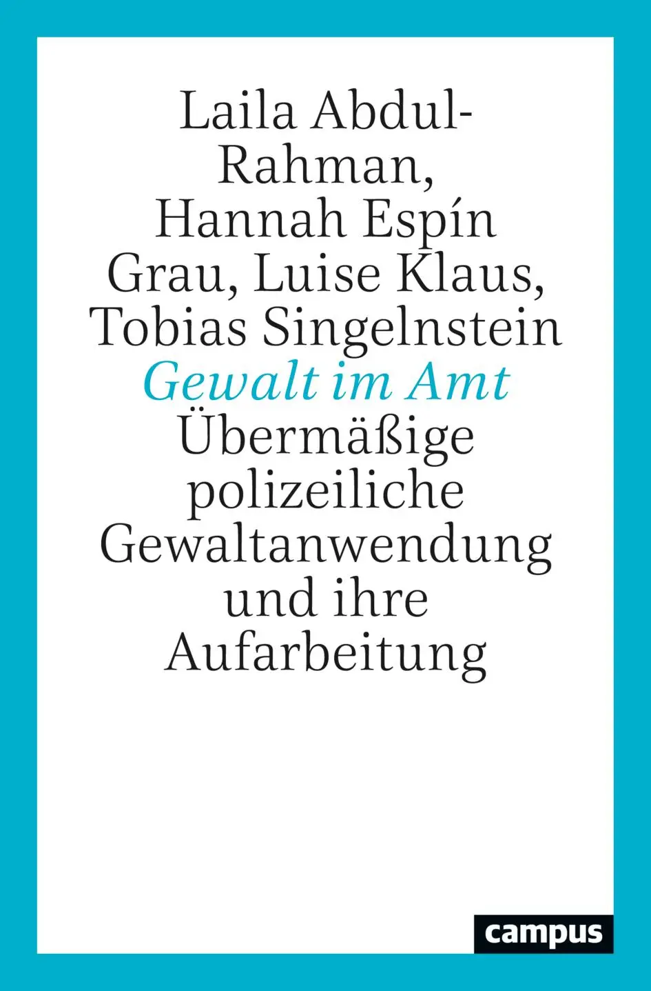 Cover: 9783593517339 | Gewalt im Amt | Laila Abdul-Rahman (u. a.) | Taschenbuch | 495 S.
