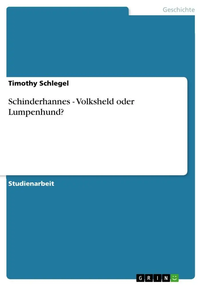 Cover: 9783656287339 | Schinderhannes - Volksheld oder Lumpenhund? | Timothy Schlegel | Buch