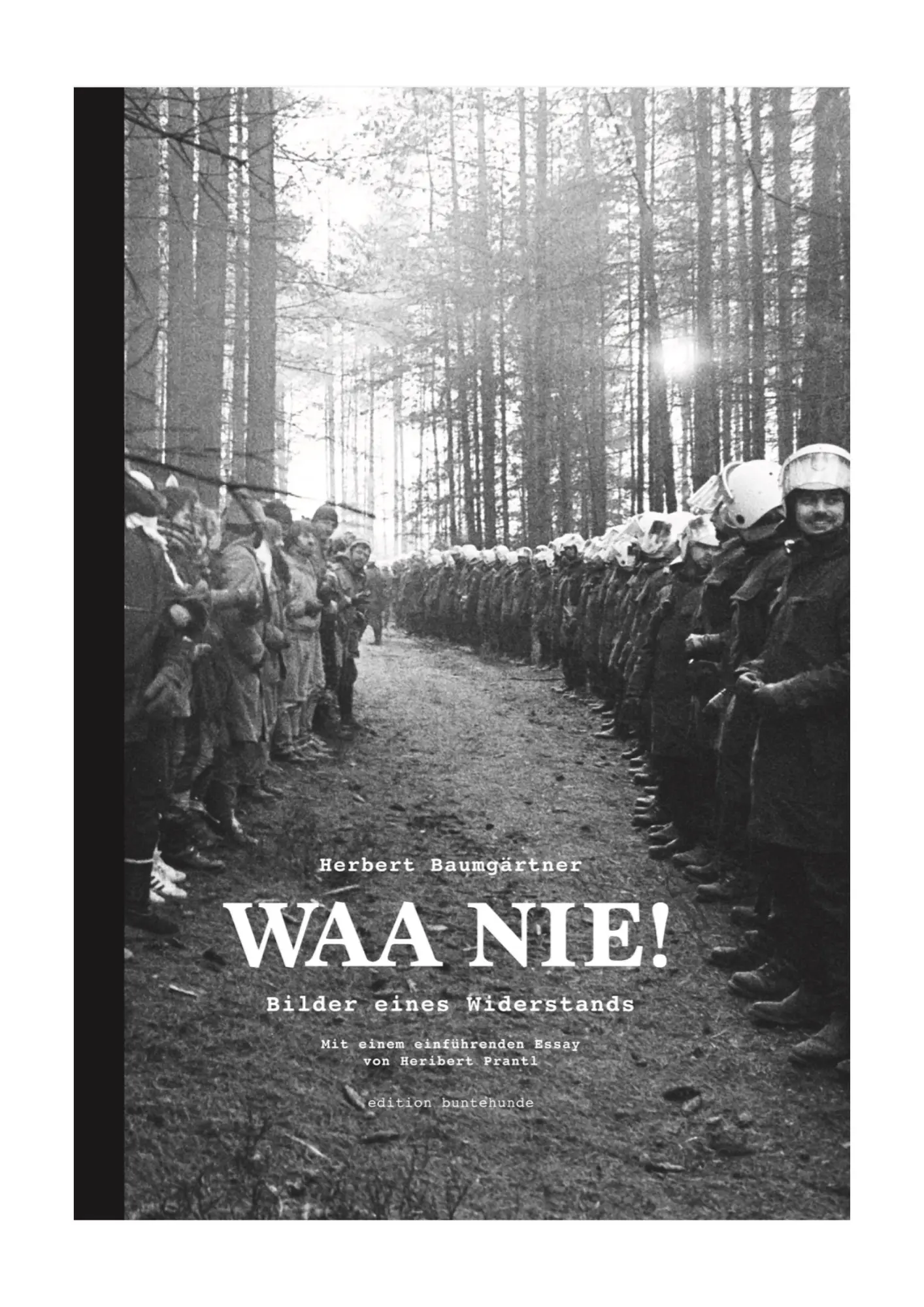 Cover: 9783947727339 | WAA NIE! | Bilder eines Widerstands | Susanne Geser (u. a.) | Buch