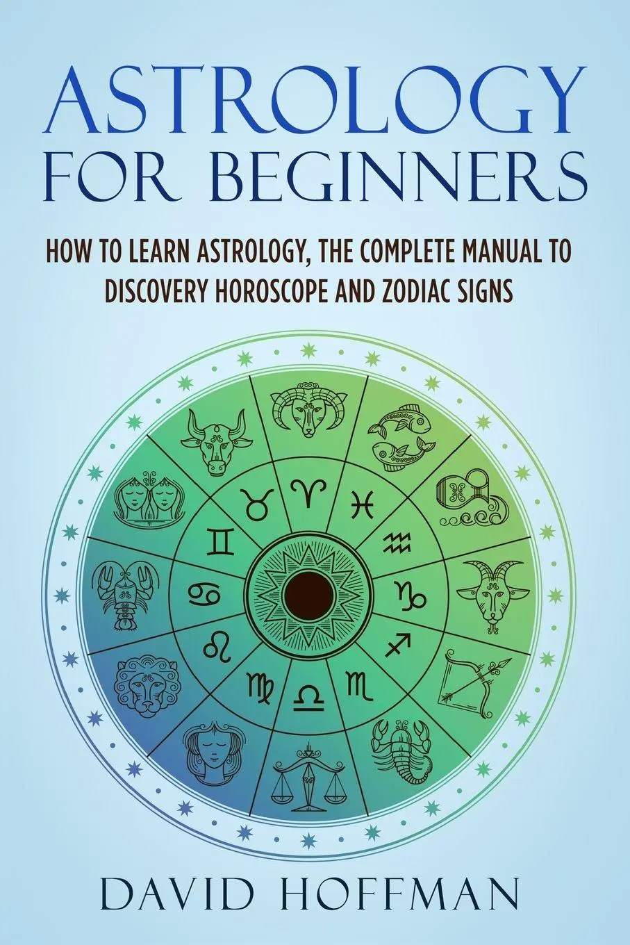 Cover: 9781513677439 | ASTROLOGY FOR BEGINNERS | David Hoffman | Taschenbuch | Englisch