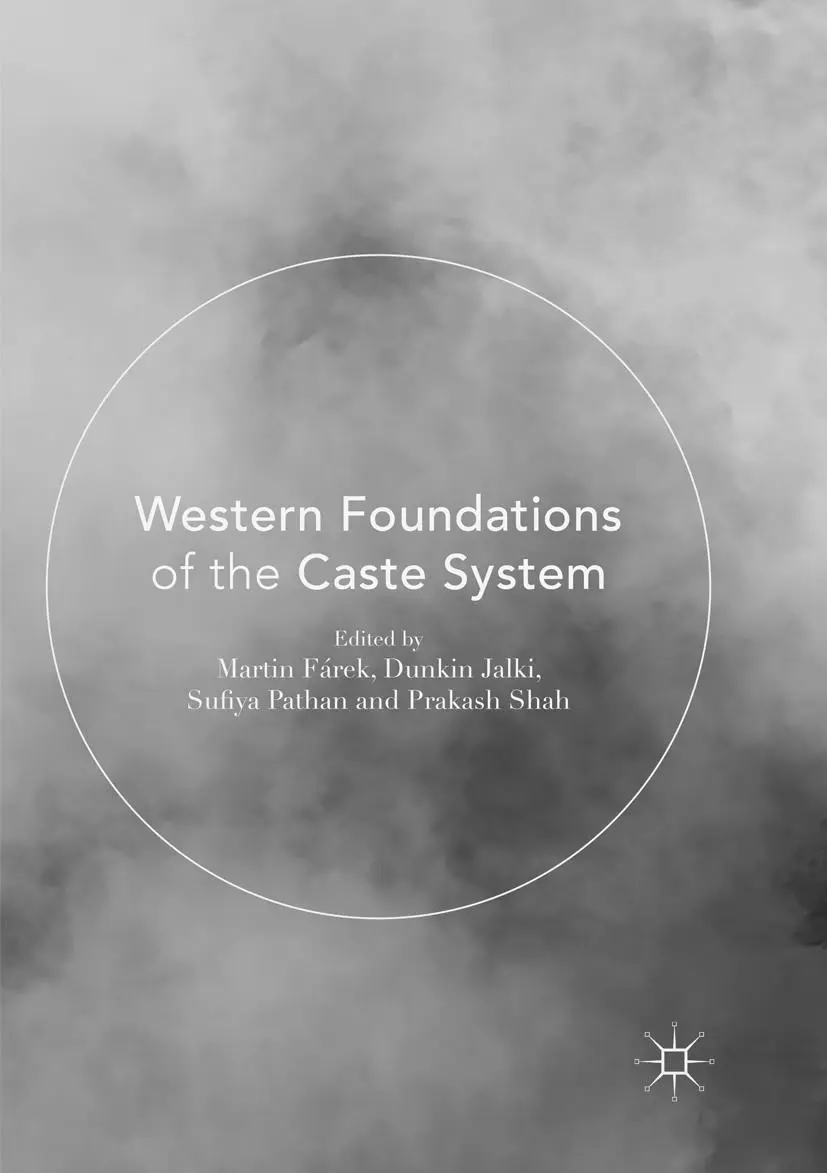 Cover: 9783319817439 | Western Foundations of the Caste System | Martin Fárek (u. a.) | Buch