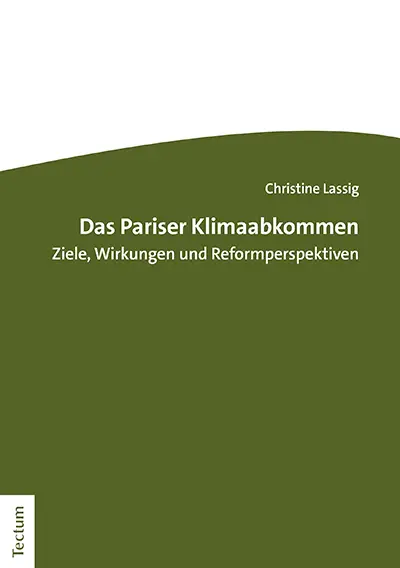 Cover: 9783828847439 | Das Pariser Klimaabkommen | Ziele, Wirkungen und Reformperspektiven