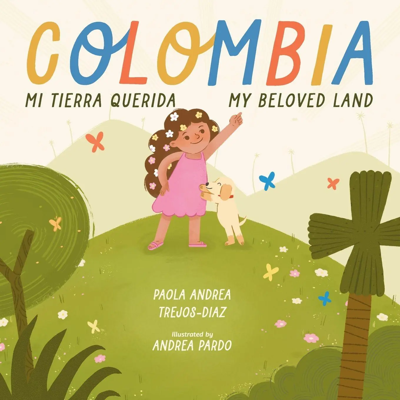Cover: 9798218637439 | Colombia Mi Tierra Querida/Colombia My Beloved Land | Trejos-Diaz
