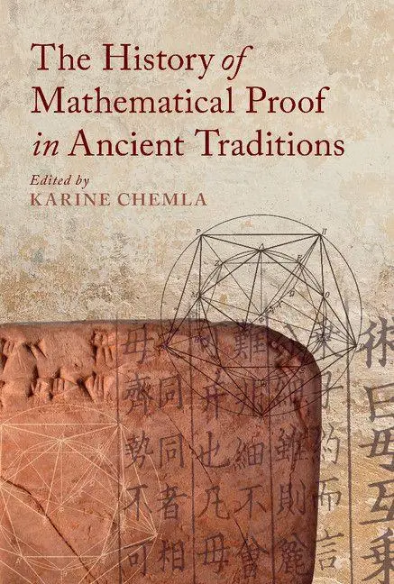 Cover: 9781107527539 | The History of Mathematical Proof in Ancient Traditions | Chemla
