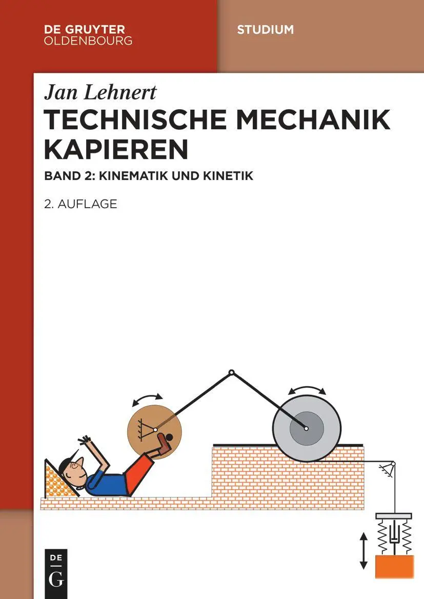 Cover: 9783111597539 | Technische Mechanik Kapieren. Kinematik und Kinetik | Jan Lehnert | X Cover: 9783111597539 | Technische Mechanik Kapieren. Kinematik und Kinetik | Jan Lehnert | X