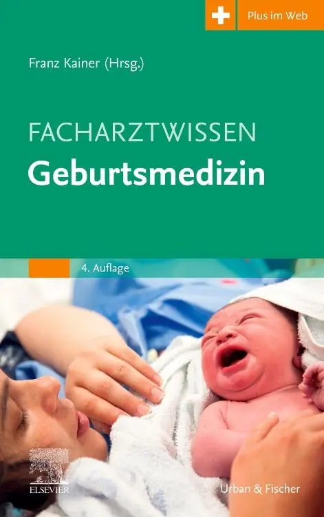 Cover: 9783437237539 | Facharztwissen Geburtsmedizin | Franz Kainer | Buch | XX | Deutsch
