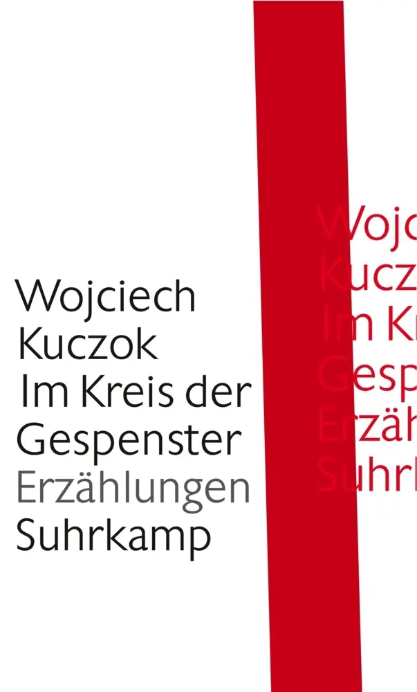 Cover: 9783518417539 | Im Kreis der Gespenster | Erzählungen | Wojciech Kuczok | Buch | 2006