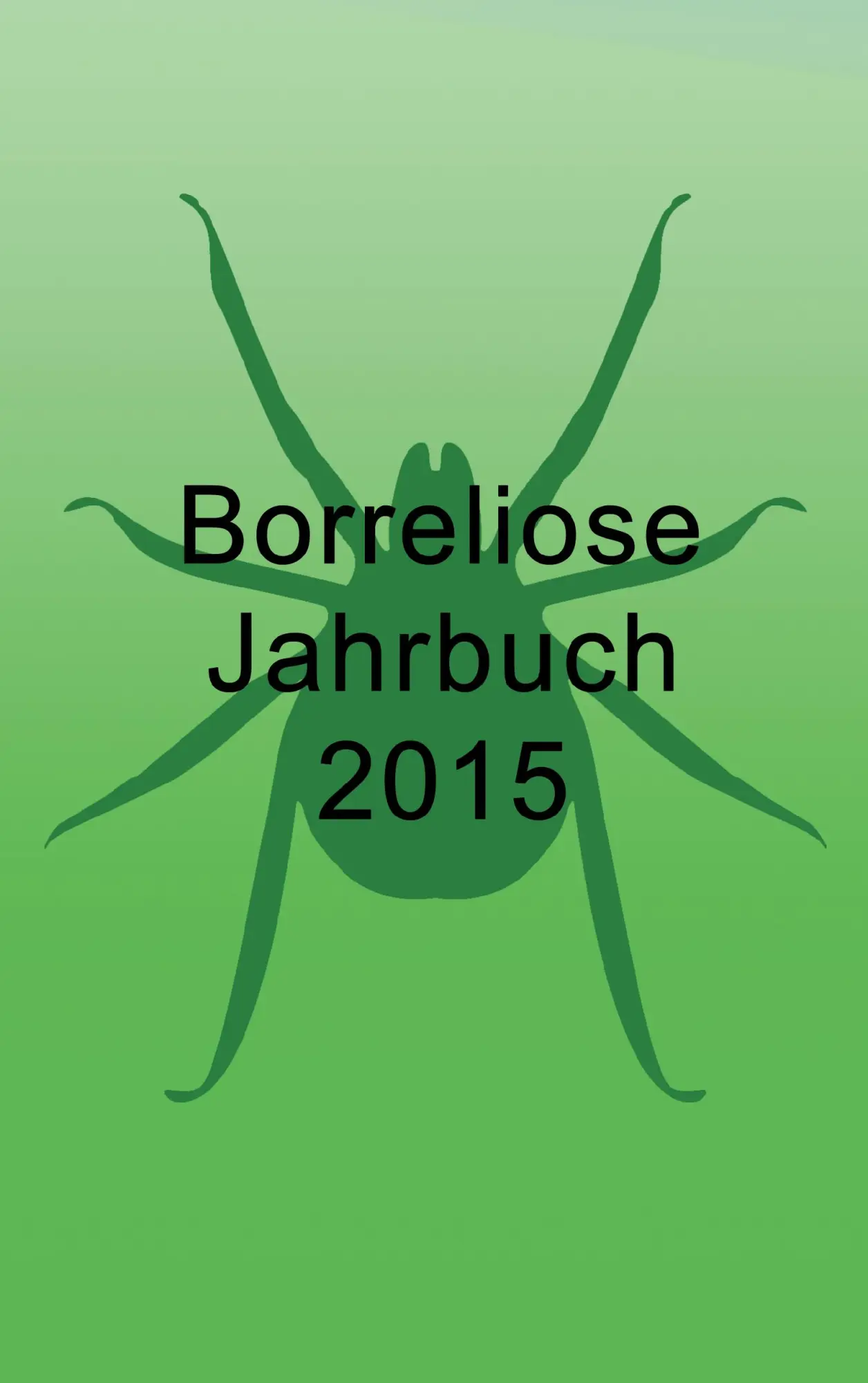 Cover: 9783735777539 | Borreliose Jahrbuch 2015 | Bernhard Siegmund (u. a.) | Taschenbuch