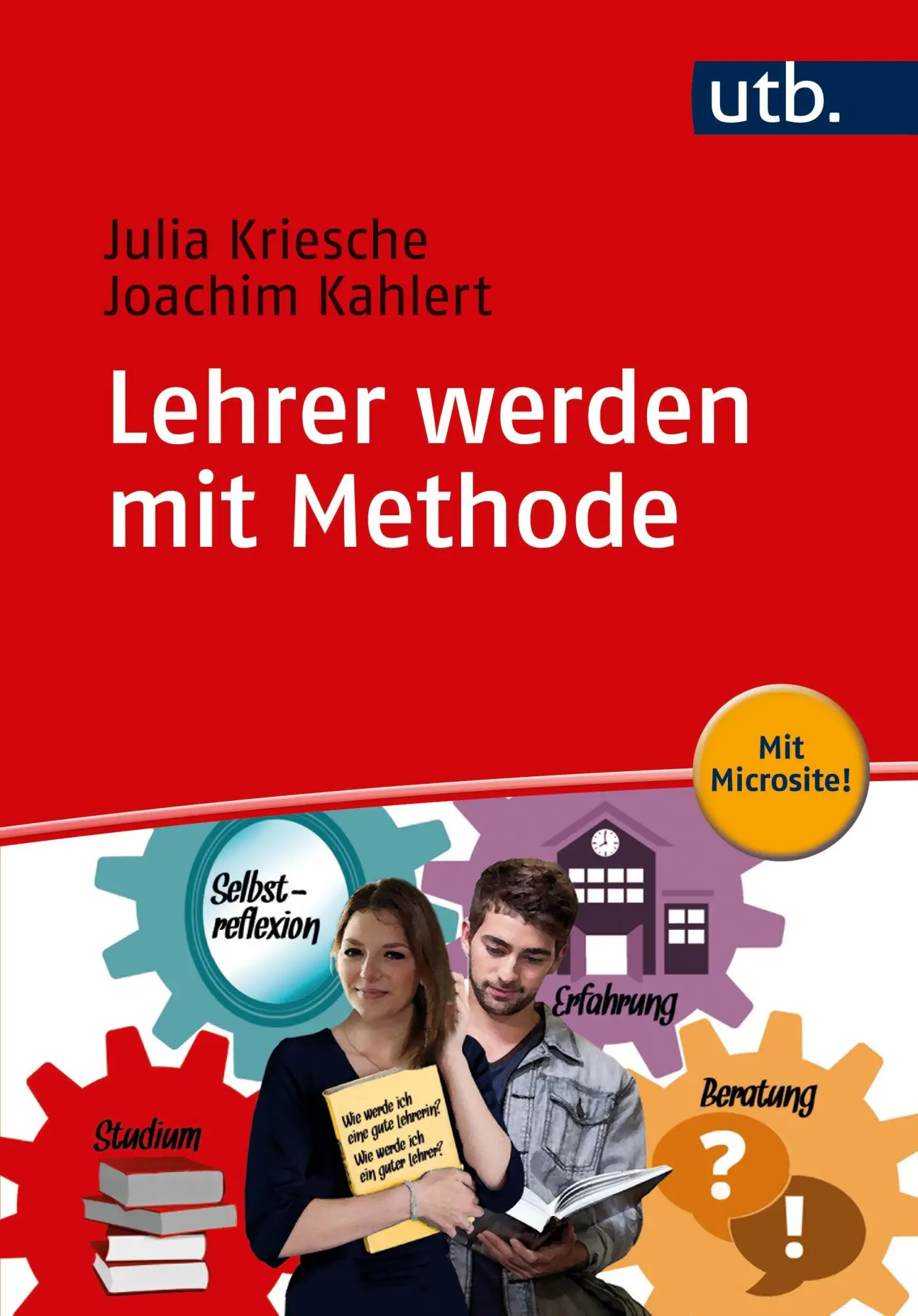 Cover: 9783825247539 | Lehrer werden mit Methode | Joachim Kahlert (u. a.) | Taschenbuch