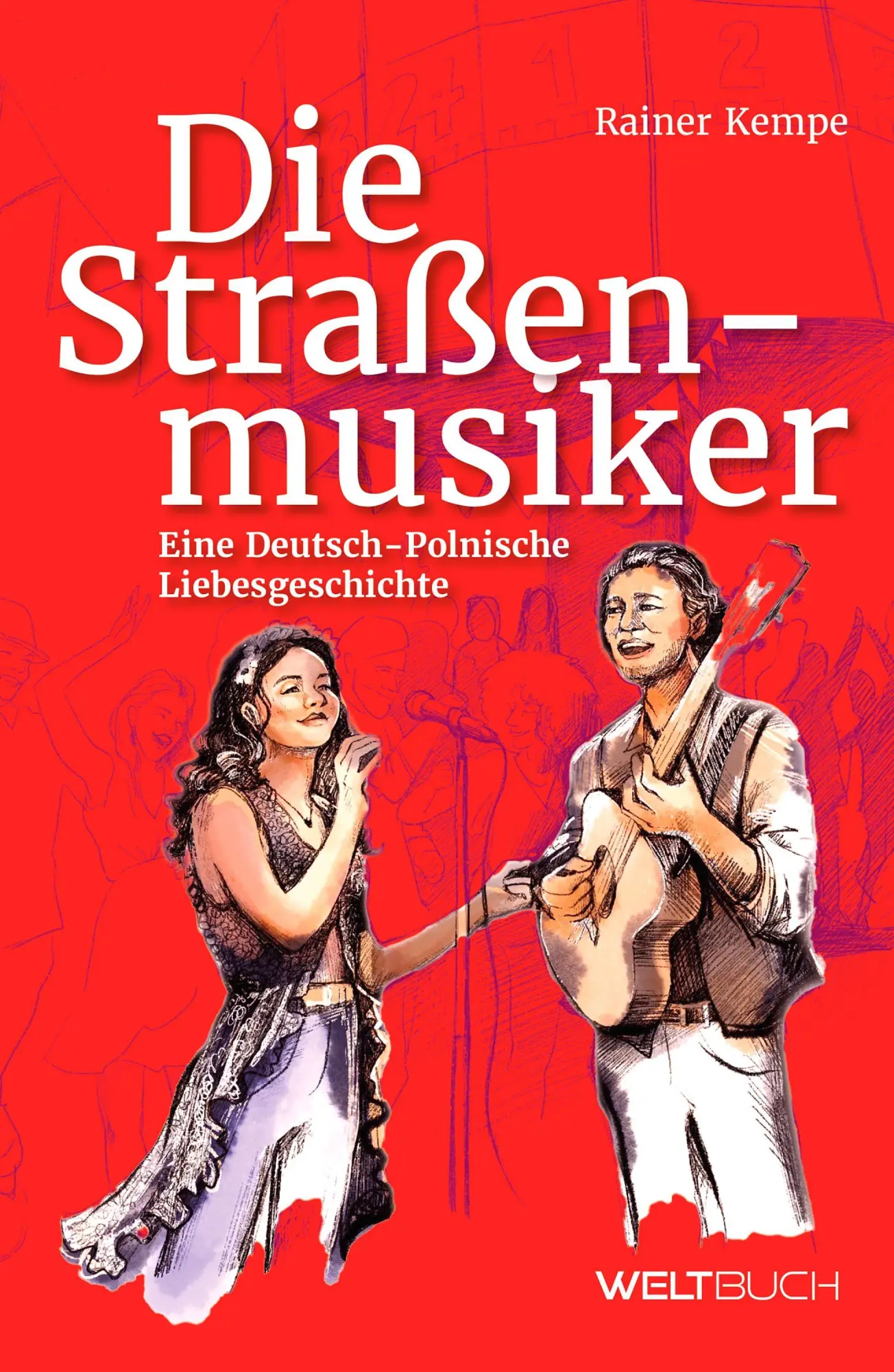 Cover: 9783907347539 | Die Straßenmusiker | Eine Deutsch-Polnische Liebesgeschichte | Kempe
