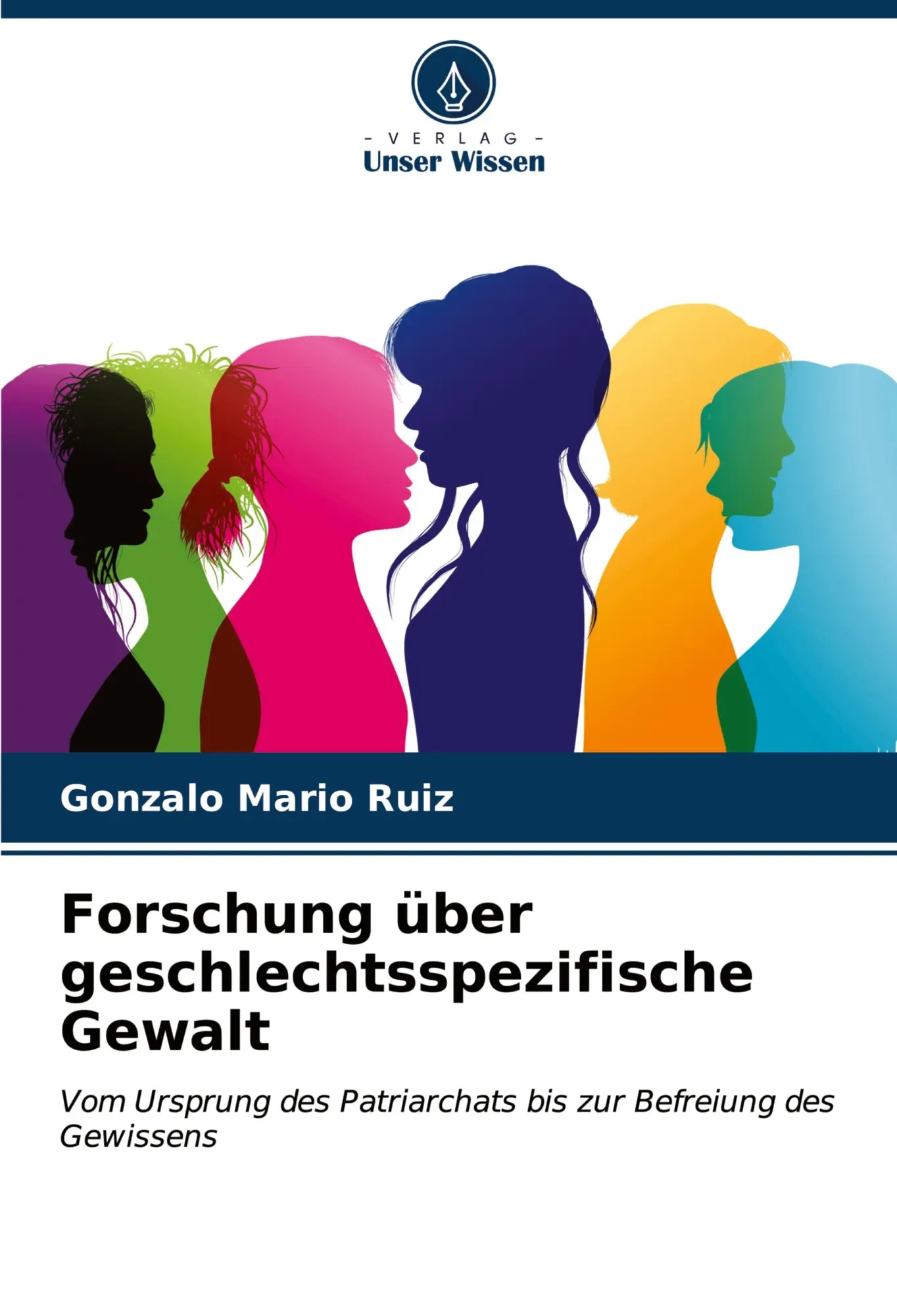 Cover: 9786206577539 | Forschung über geschlechtsspezifische Gewalt | Gonzalo Mario Ruiz