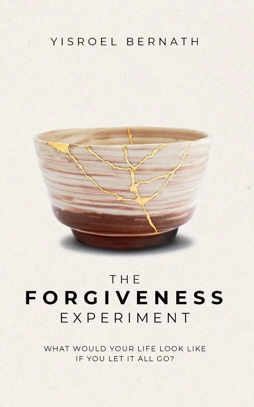 Cover: 9781069217639 | The Forgiveness Experiment | Yisroel Bernath | Taschenbuch | Englisch