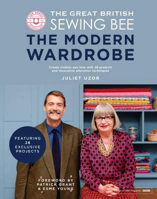 Cover: 9781787137639 | The Great British Sewing Bee: The Modern Wardrobe | Juliet Uzor | Buch